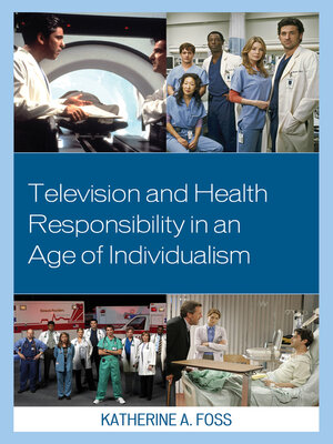 cover image of Television and Health Responsibility in an Age of Individualism